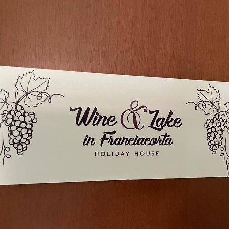 Wine & Lake In Franciacorta Passirano Zewnętrze zdjęcie